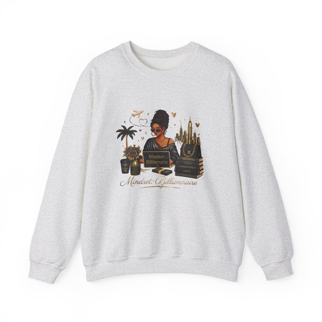 Mindset Billionaire Sweatshirt — Inspirational Cozy Crewneck for Women
