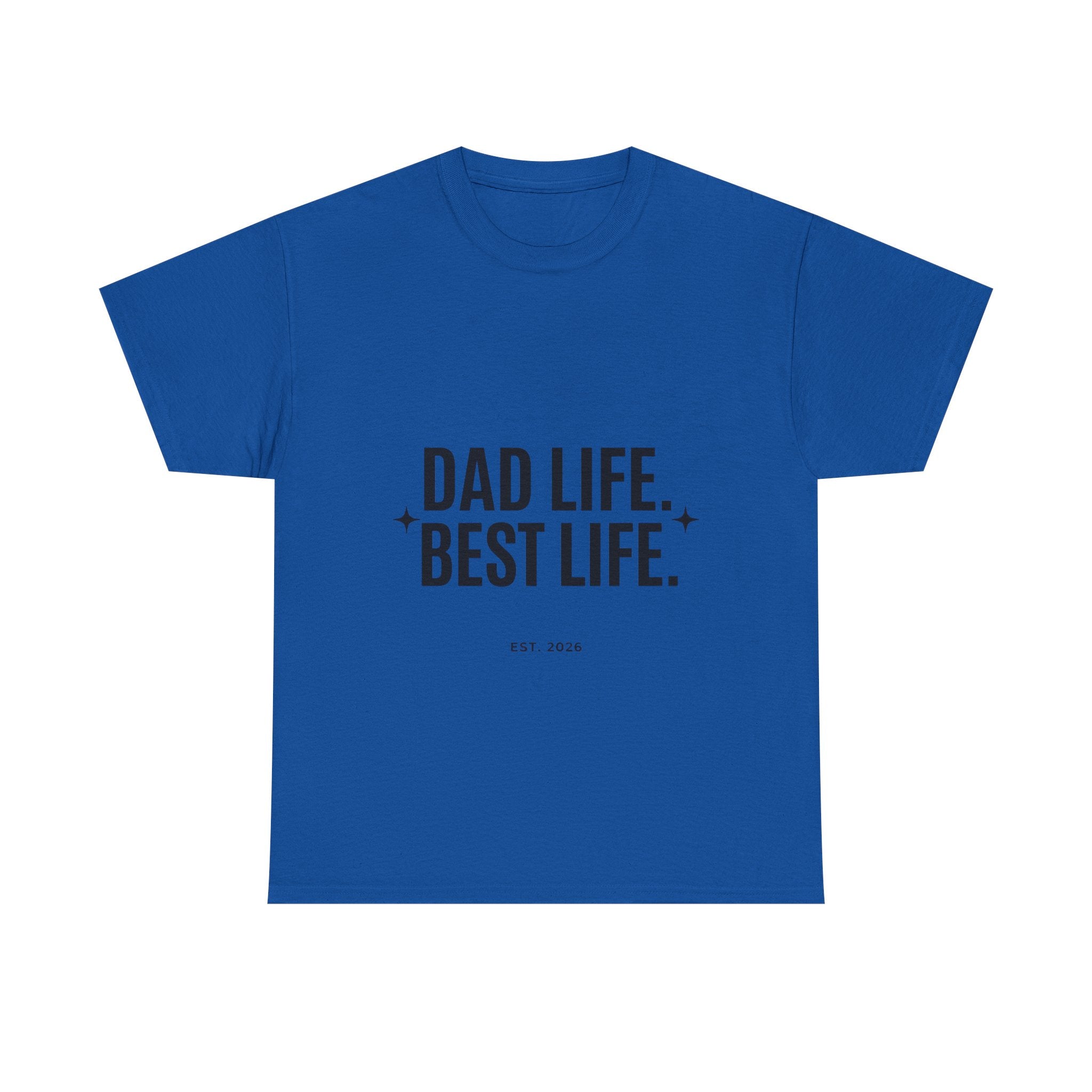 Dad Life Best Life T-Shirt