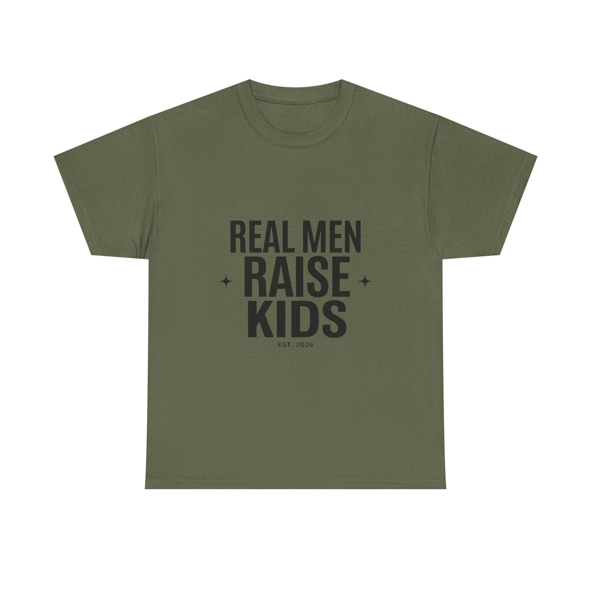 Real Men Raise Kids T-Shirt — Fatherhood Dad Pride Tee