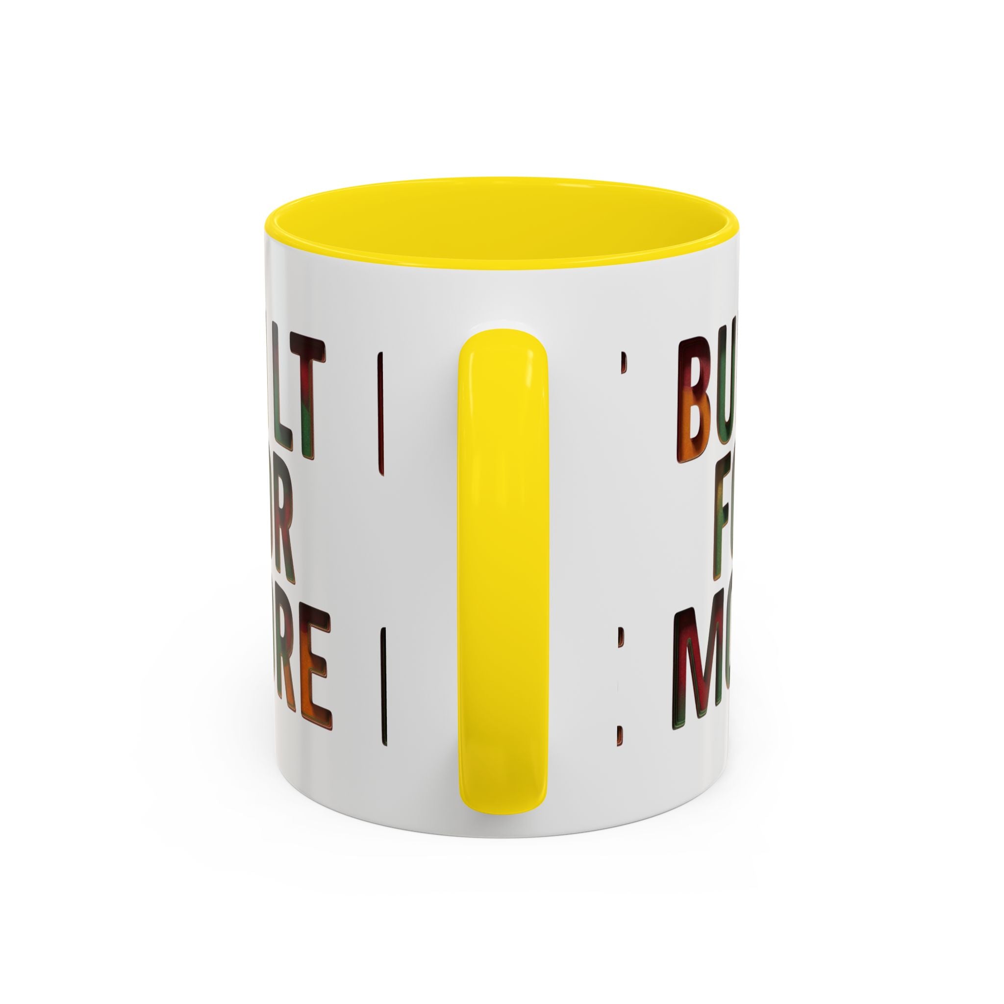Coffee Mug — "Built for More" Motivational Accent Mug (11/15oz)