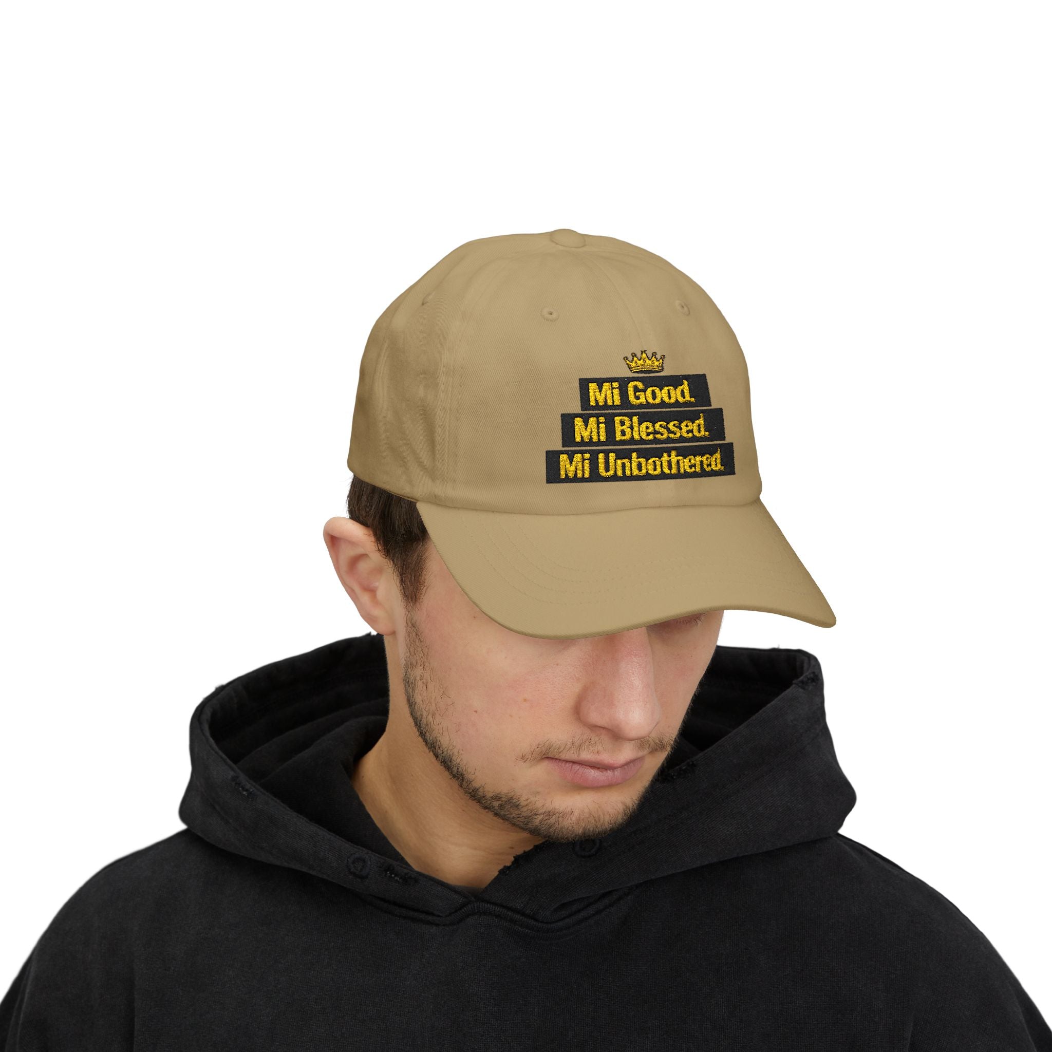 Dad Cap — "Mi Good. Mi Blessed. Mi Unbothered." Embroidered Crown Hat