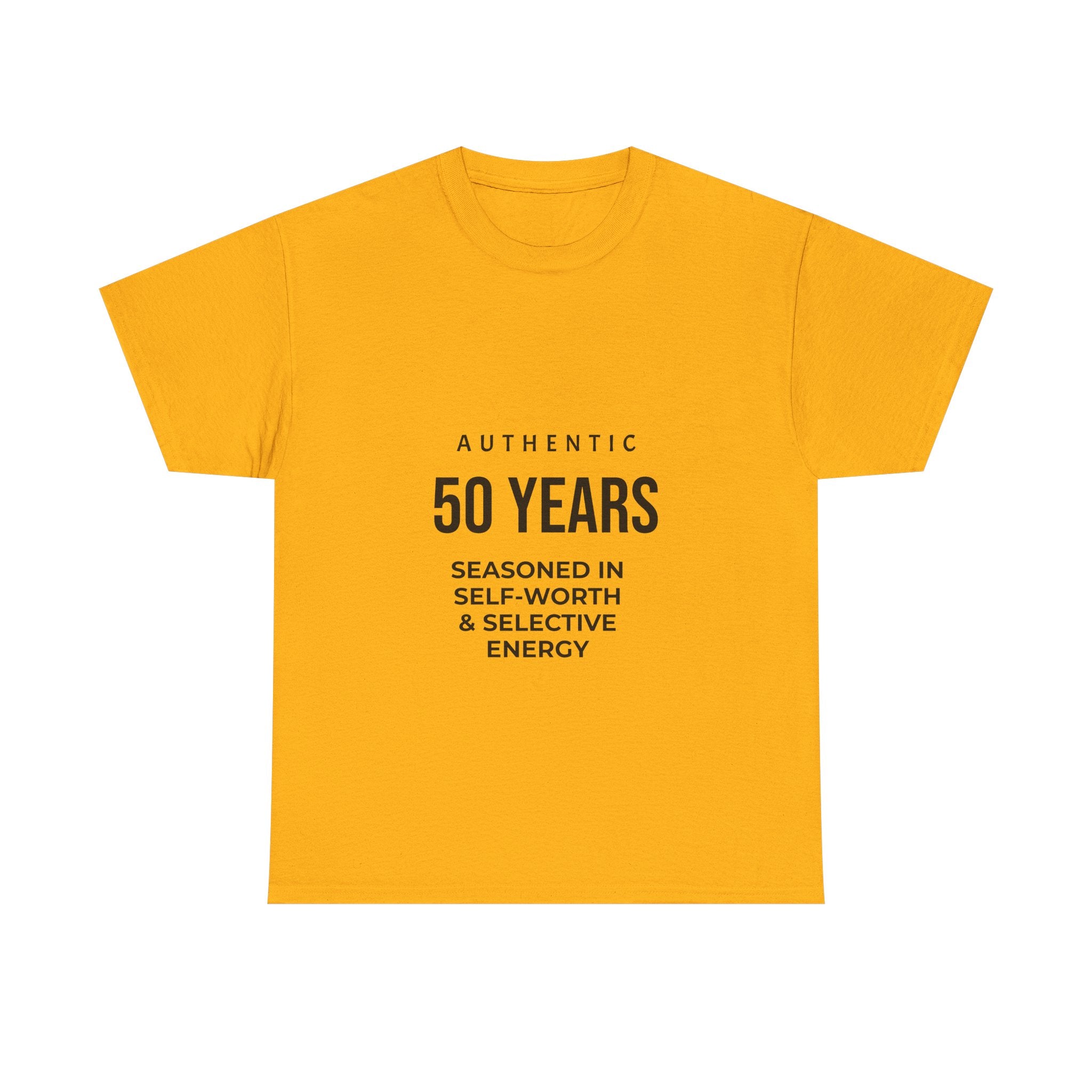 50 Years Seasoned In Self-Worth Tee — Selective Energy Birthday Shirt