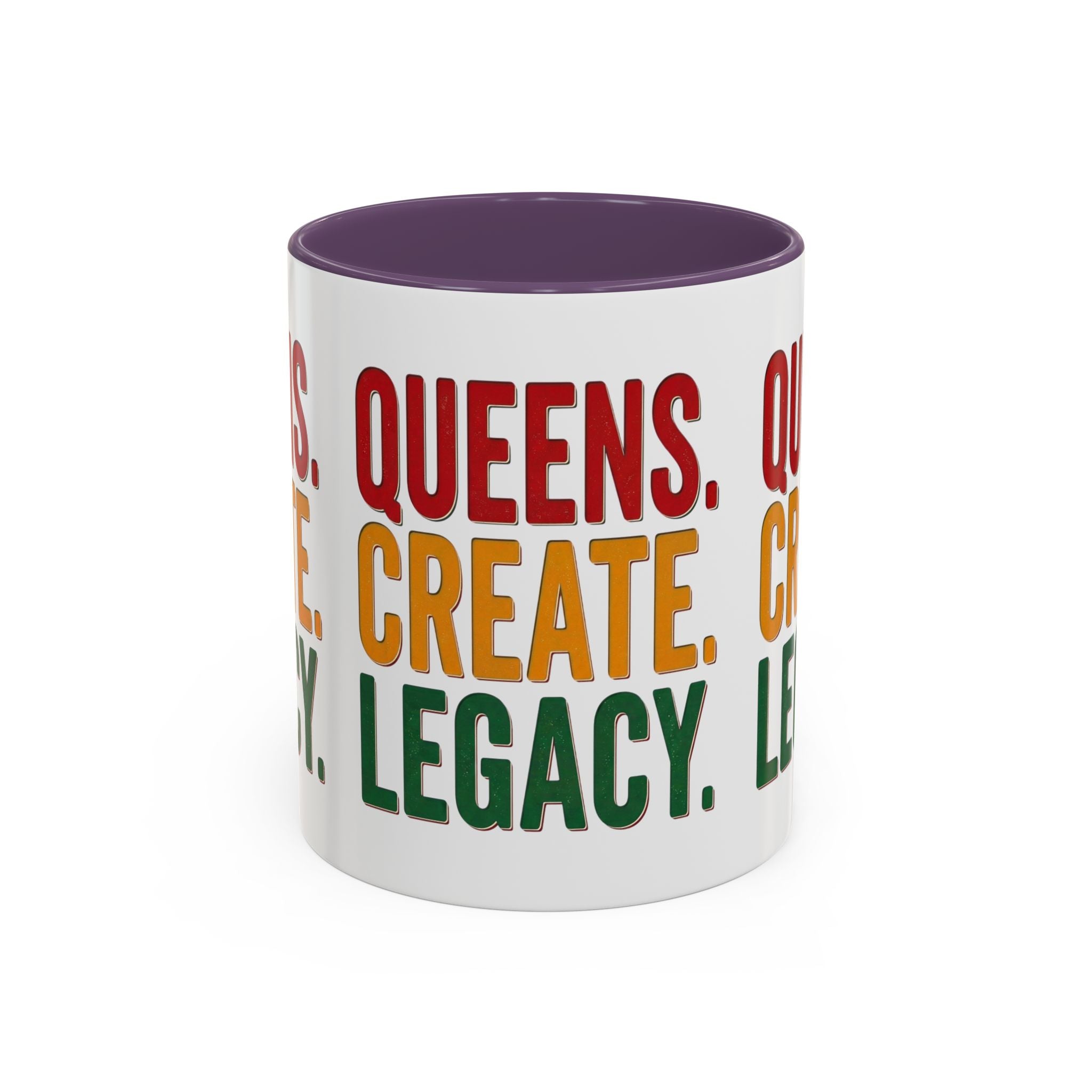 Accent Coffee Mug - Queens Create Legacy Inspirational Coffee Mug (11/15oz)