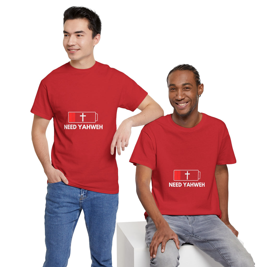 Christian T-Shirt - Low Battery Cross Design "Need Yahweh" Faith Tee