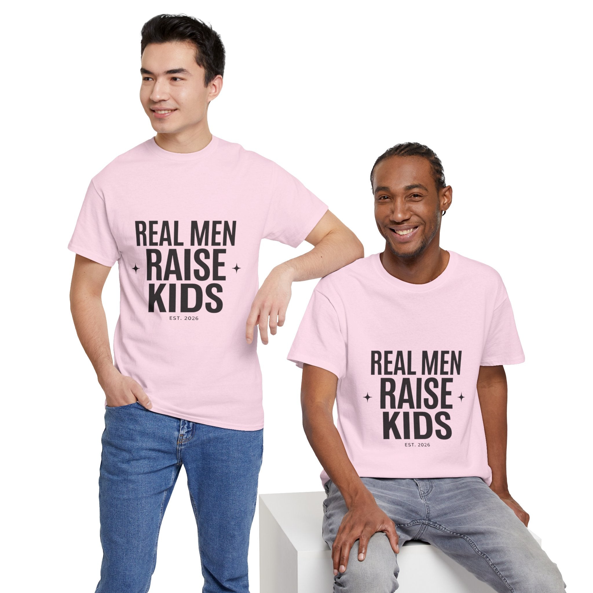 Real Men Raise Kids T-Shirt — Fatherhood Dad Pride Tee