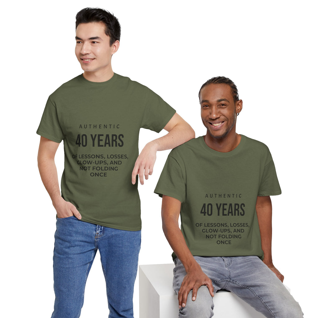 40 Years of Lessons Tee — "40 Years of Lessons, Losses, Glow-Ups, and Not Folding Once"