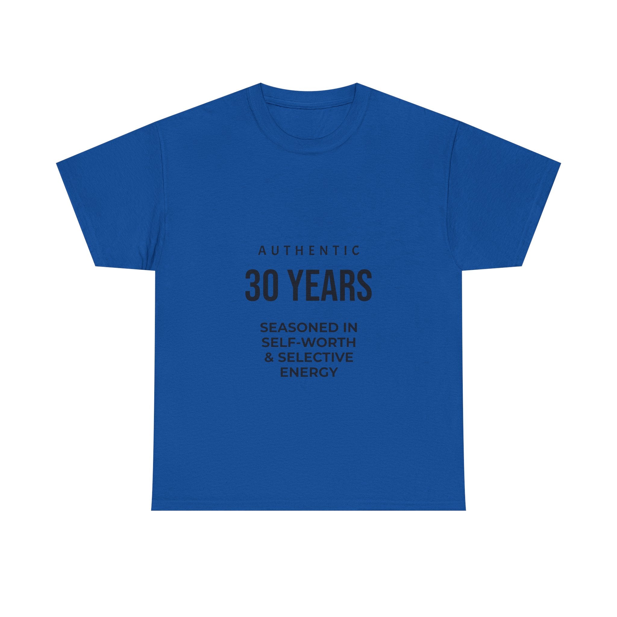 30YRS Seasoned in Self-Worth Tee — Selective Energy Graphic T-Shirt