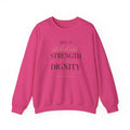 Crewneck Sweatshirt — "She Is Clothed with Strength and Dignity" Inspirational Christian Apparel