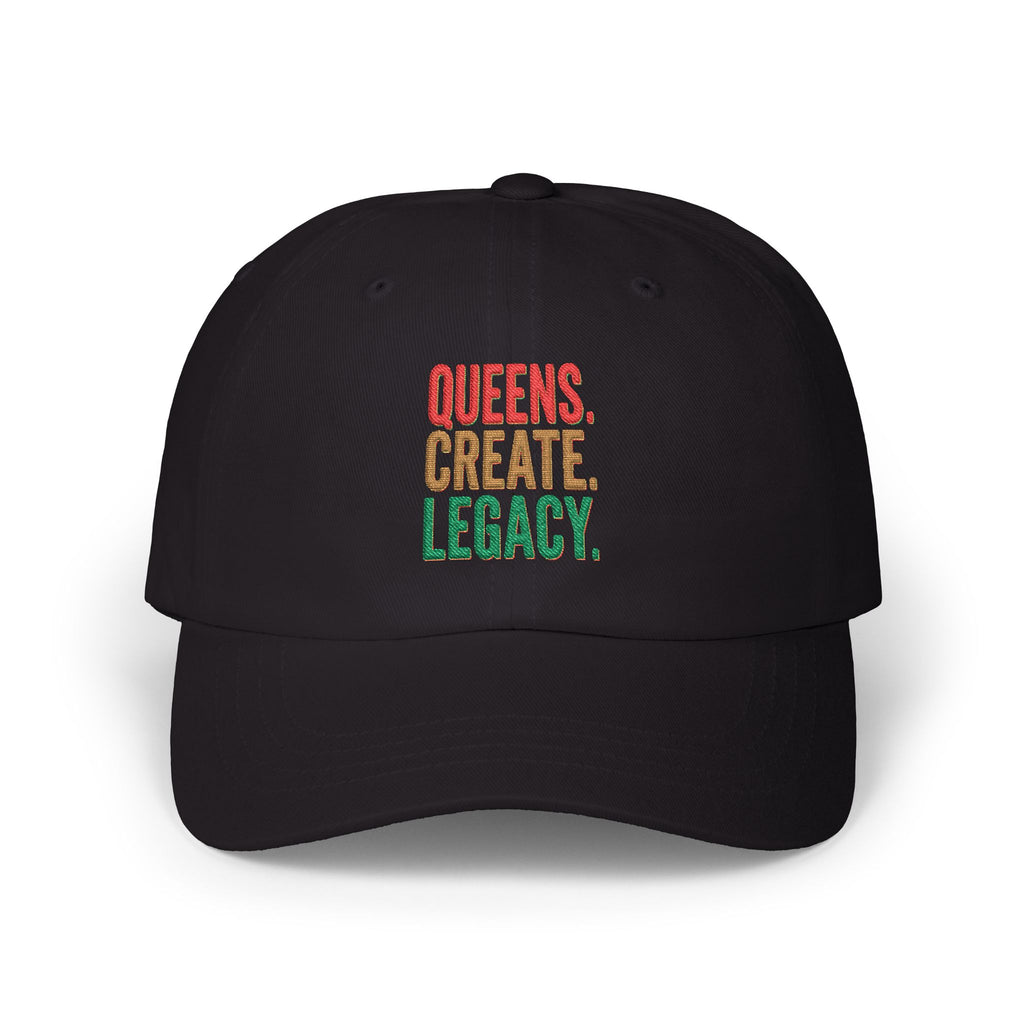 Dad Cap — "Queens. Create. Legacy." Embroidered Baseball Hat