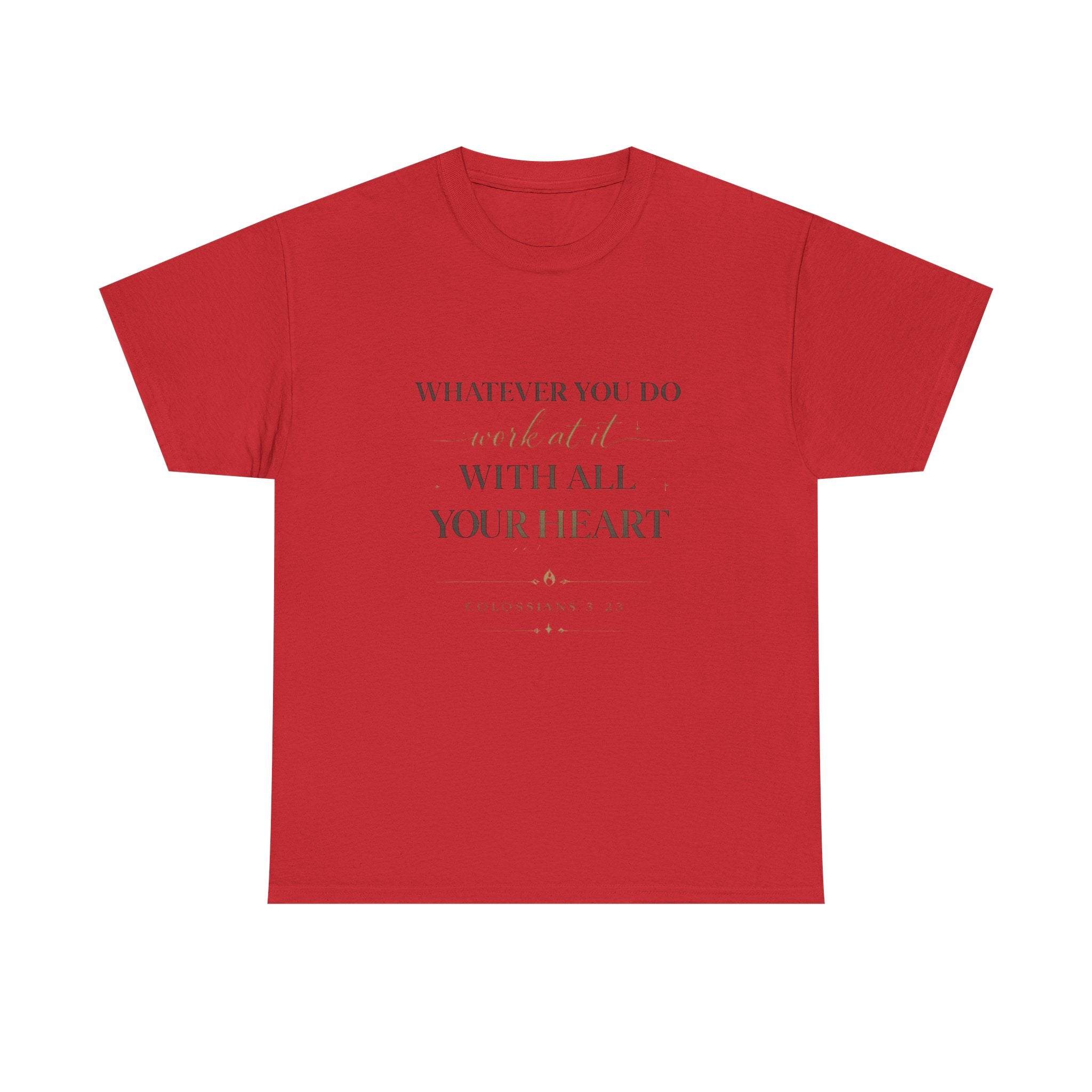 Entrepreneur Bible Quote Tee — "Work at it with All Your Heart"