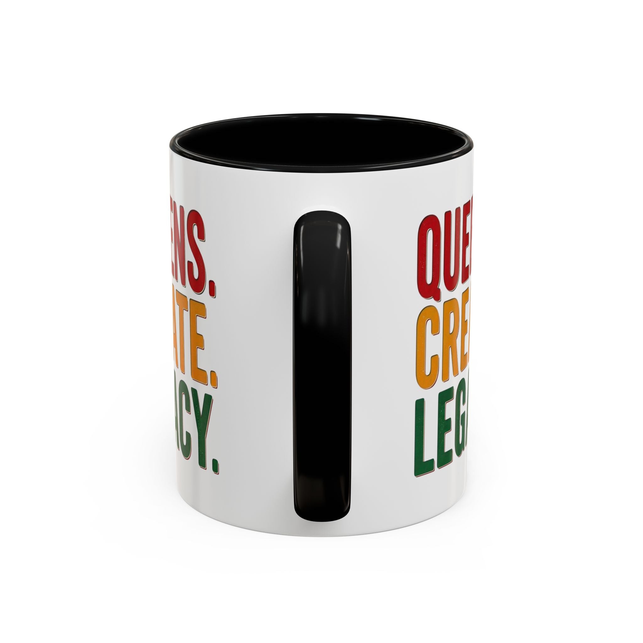 Accent Coffee Mug - Queens Create Legacy Inspirational Coffee Mug (11/15oz)