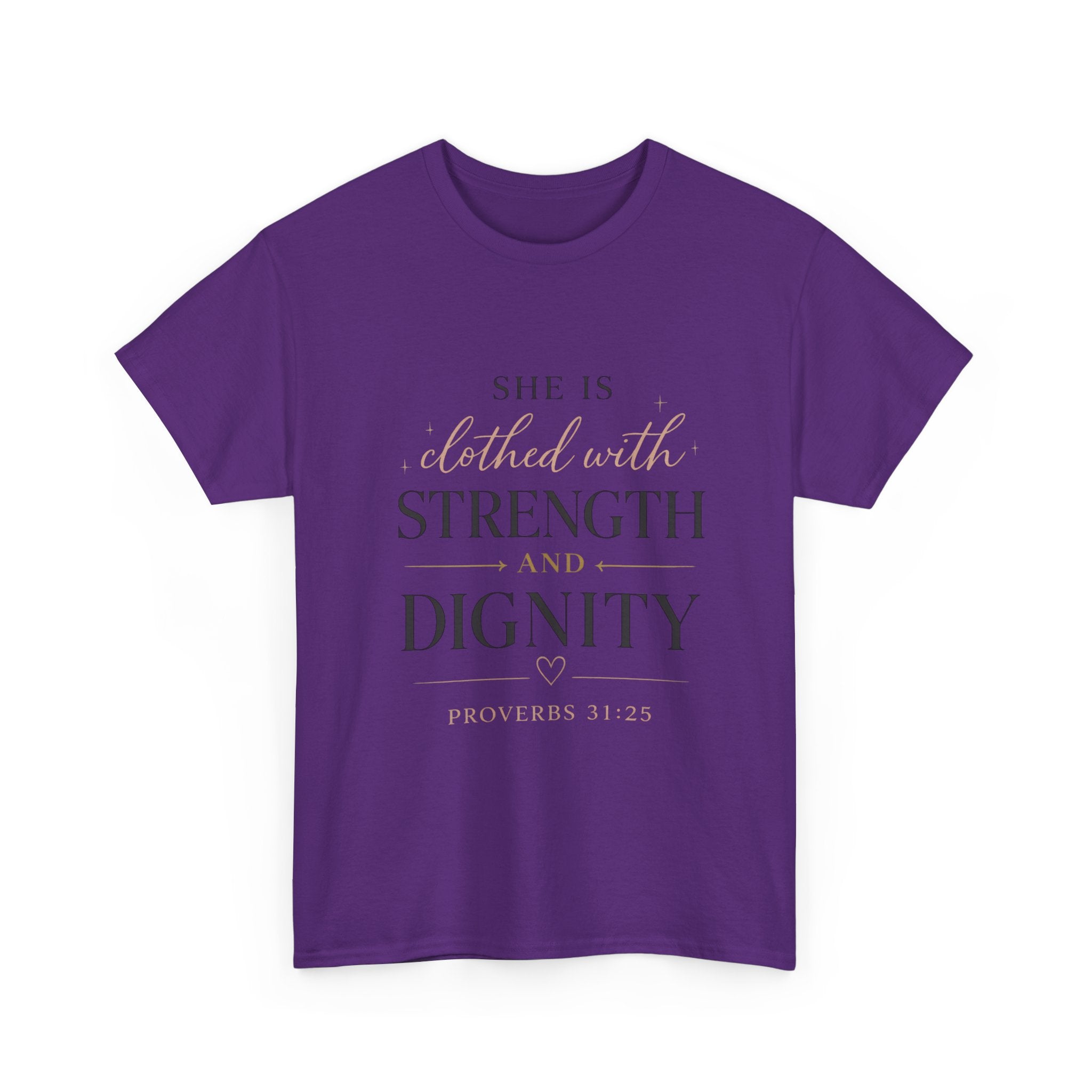 She Is Clothed With Strength and Dignity T-Shirt
