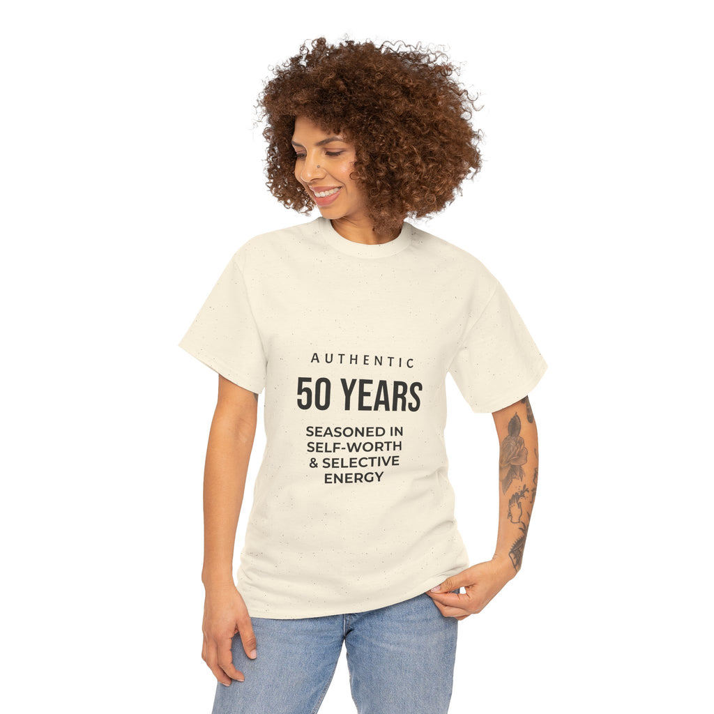 50 Years Seasoned In Self-Worth Tee — Selective Energy Birthday Shirt