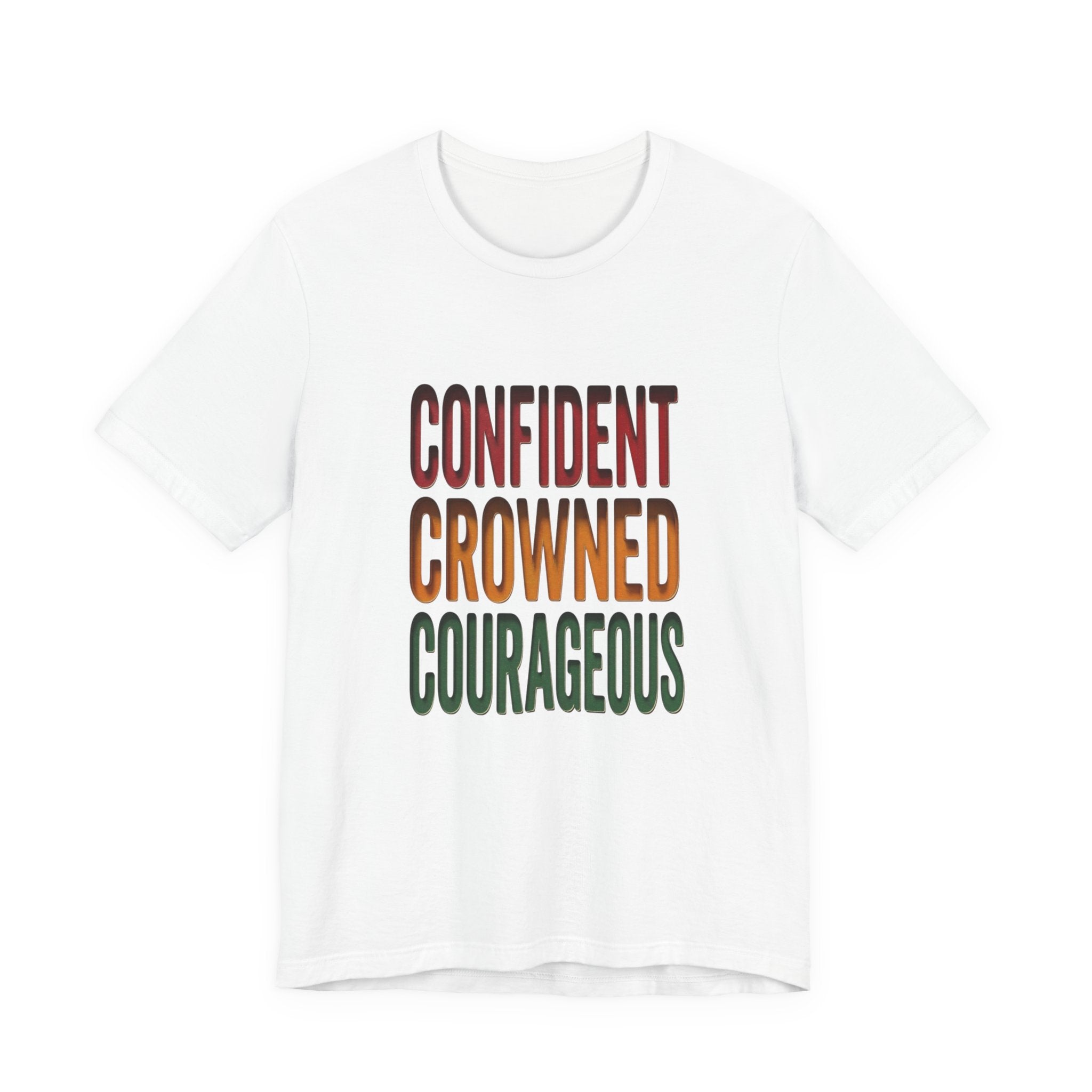 Confident Crowned Courageous T-Shirt | Juneteenth Pan-African 1865 Freedom Tee